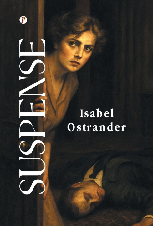 Kniha Suspense Isabel Ostrander