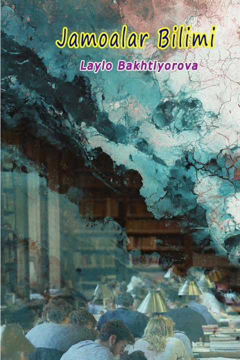 Kniha Jamoalar Bilimi Laylo Bakhtiyorova