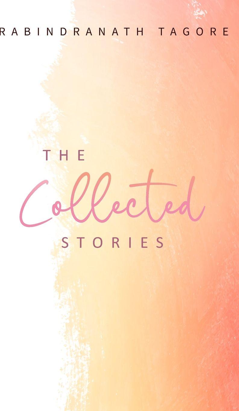 Knjiga The Collected Stories Rabindranath Tagore