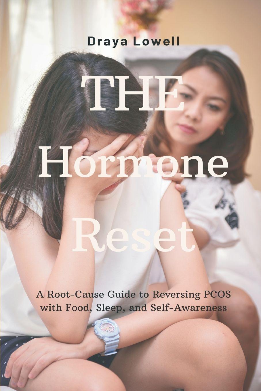 Kniha The Hormone Reset Draya Lowell