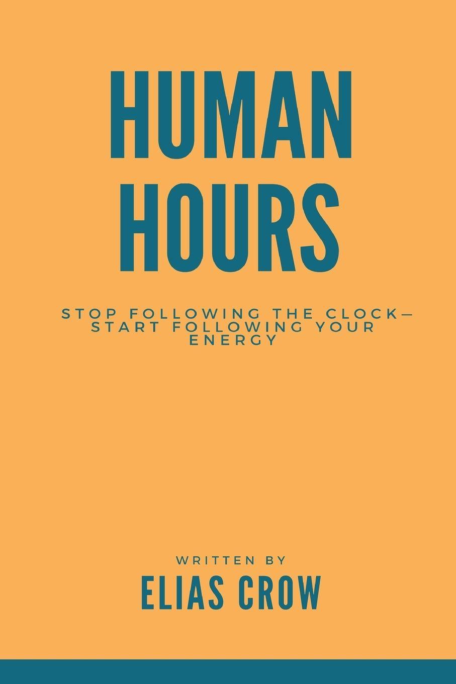Kniha Human Hours Elias Crow