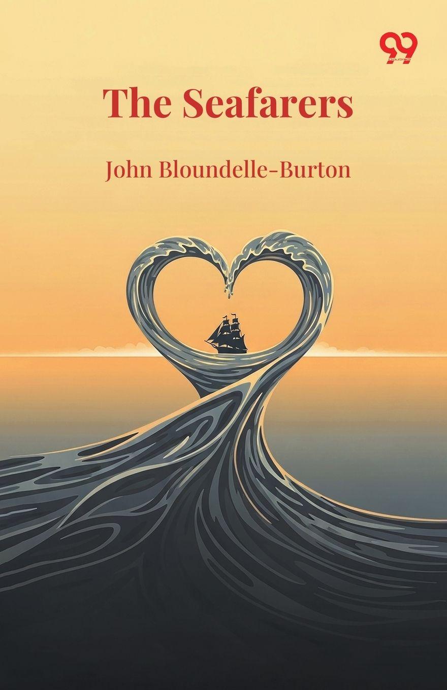 Kniha The Seafarers John Bloundelle-Burton