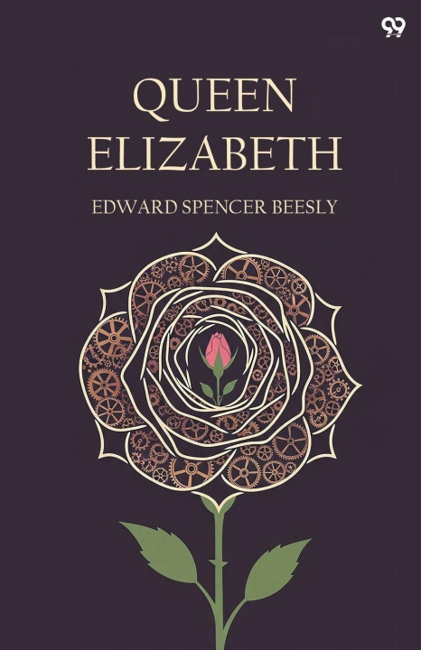 Kniha Queen Elizabeth Edward Spencer Beesly