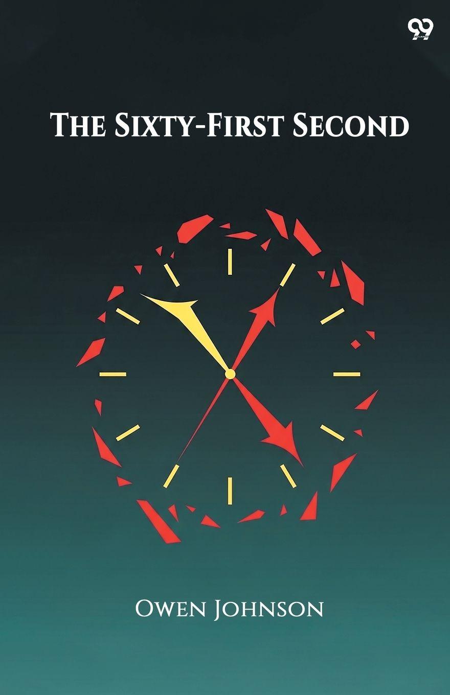 Kniha The Sixty-First Second Owen Johnson