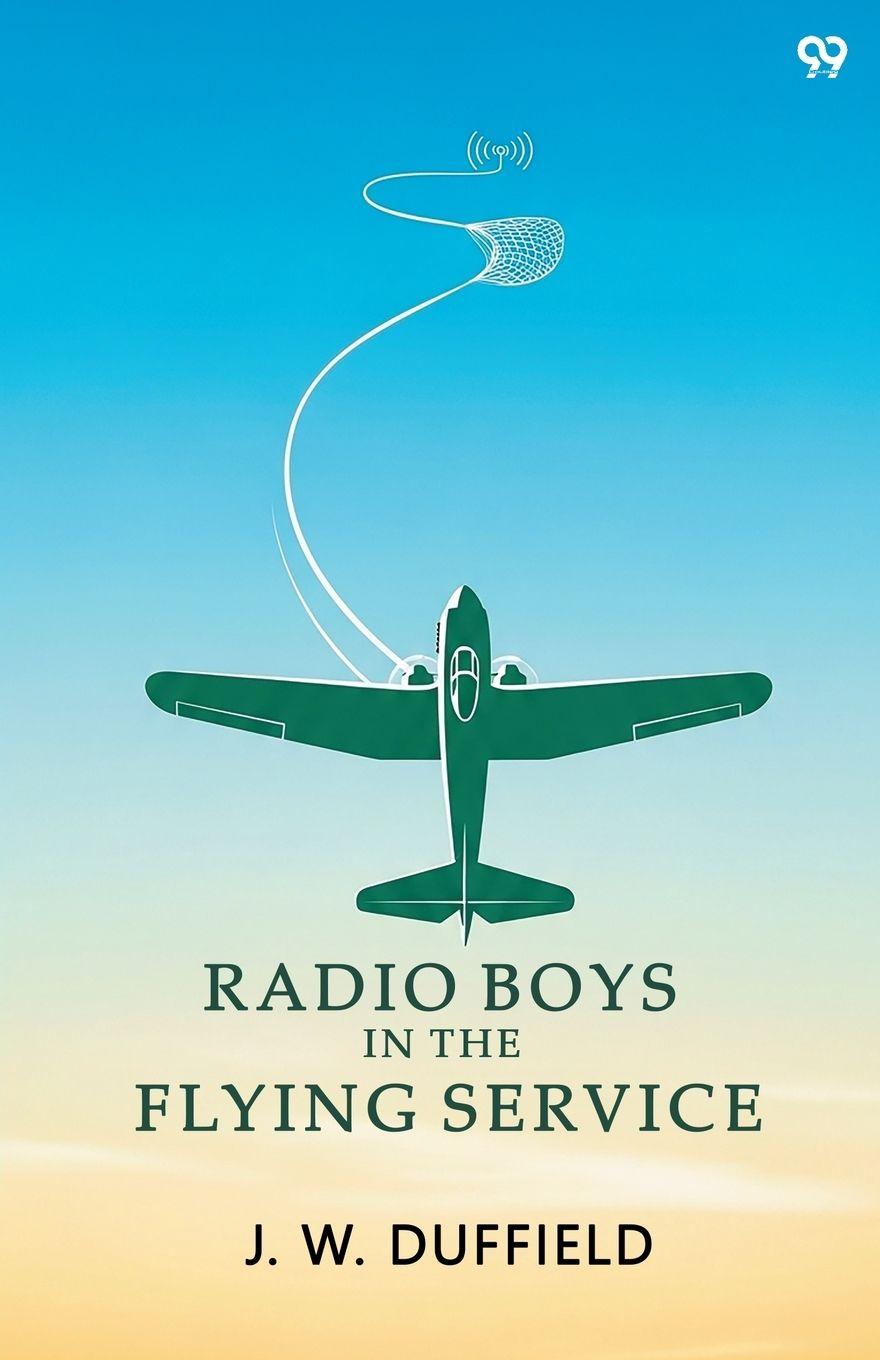 Livro Radio Boys In The Flying Service J. W. Duffield