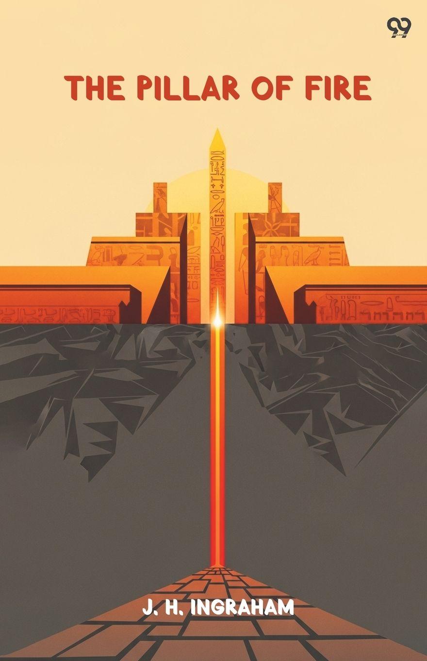 Boek The Pillar Of Fire J. H. Ingraham