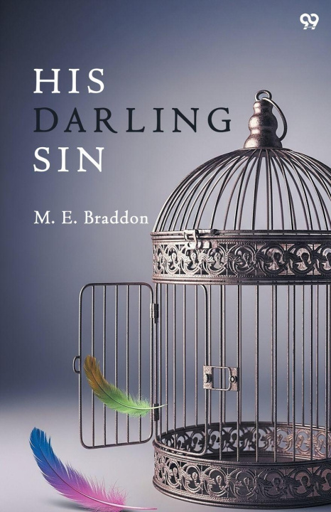 Kniha His Darling Sin M. E. Braddon