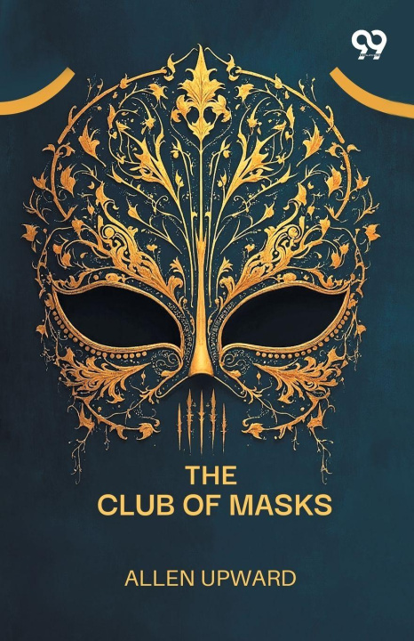 Knjiga The Club Of Masks Allen Upward