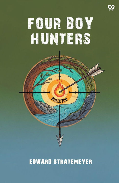 Kniha Four Boy Hunters Edward Stratemeyer