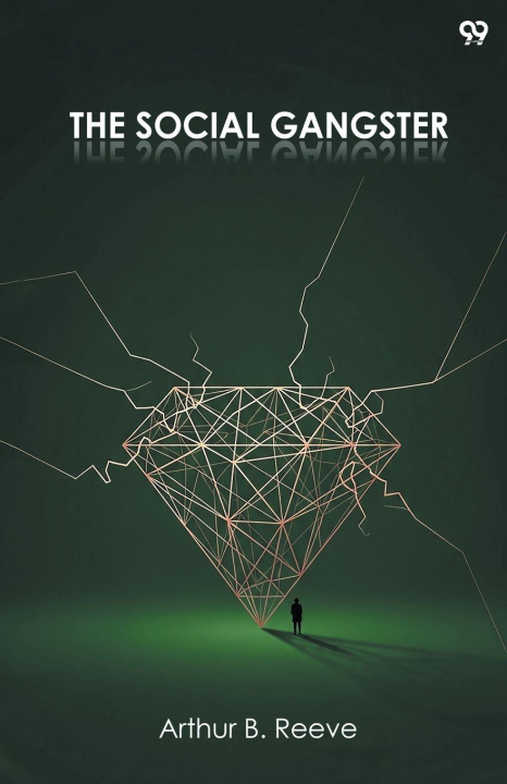 Boek The Social Gangster Arthur B. Reeve
