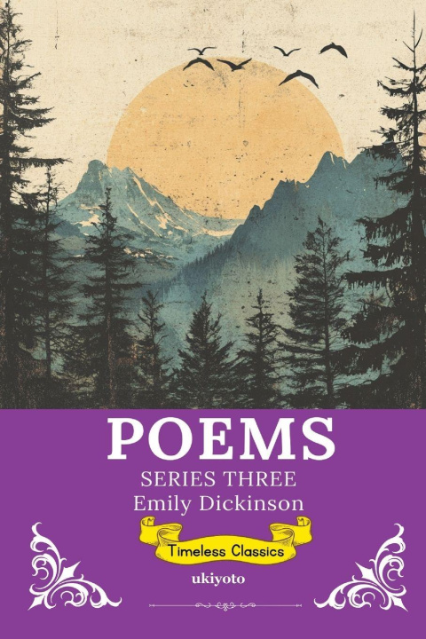 Kniha Poems by Emily Dickinson Series 3 | Timeless Classics Emily Dickinson
