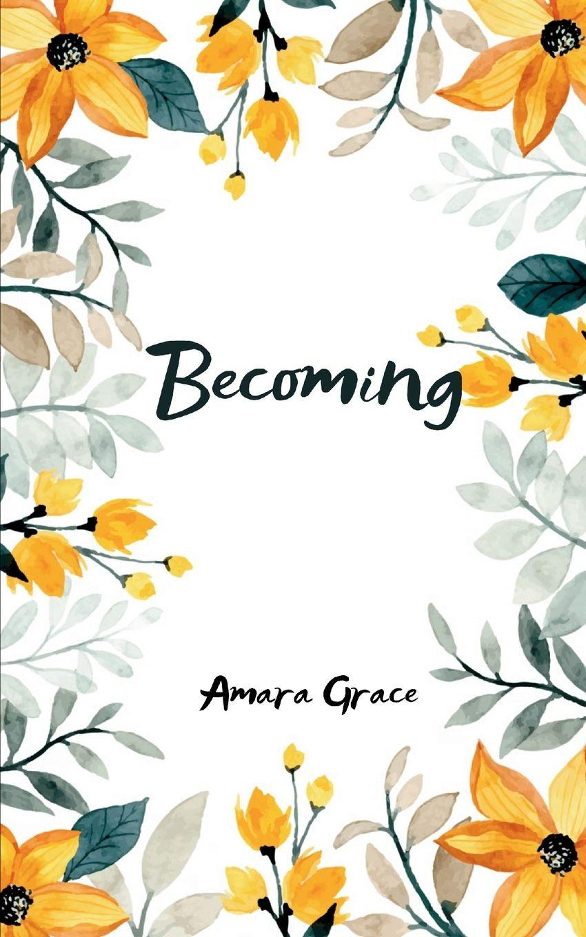 Kniha Becoming Amara Grace