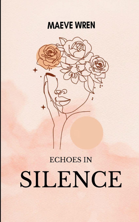 Knjiga Echoes in silence Maeve wren