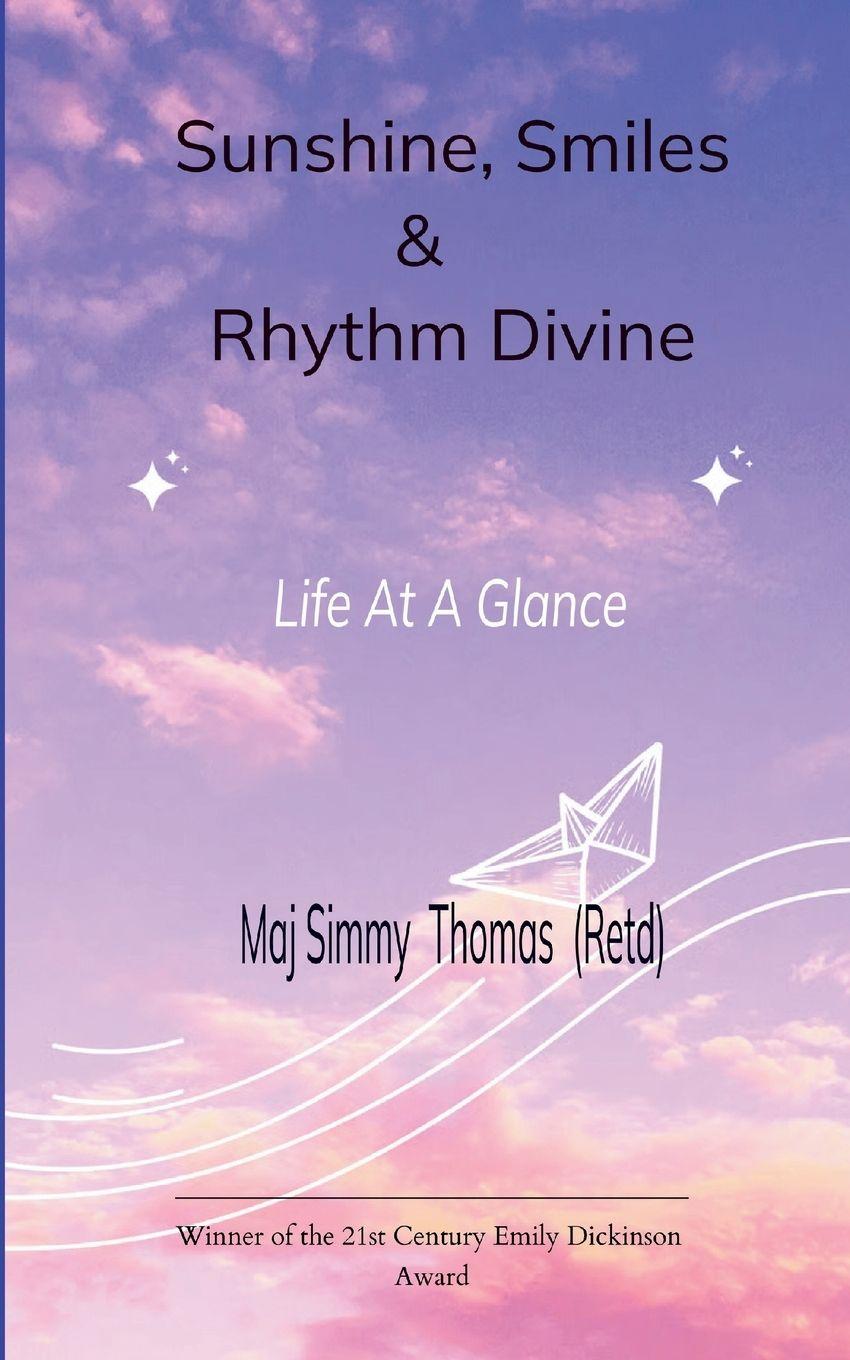 Knjiga Sunshine, Smiles &Rhythm Divine Major Simmy Thomas(Retd)