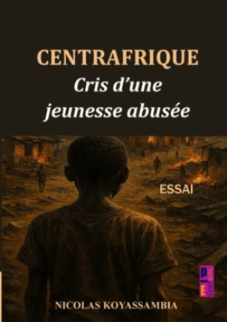 Kniha Centrafrique Nicolas Koyassambia