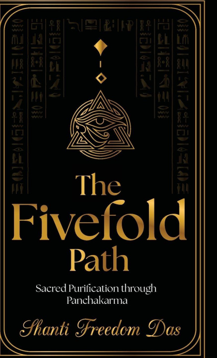 Książka The Fivefold Path Shanti Freedom Das