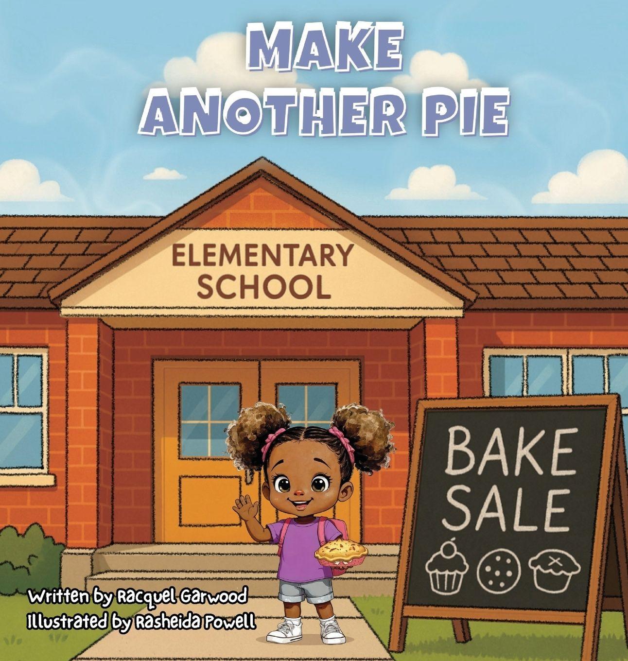 Kniha Make Another Pie Racquel Garwood