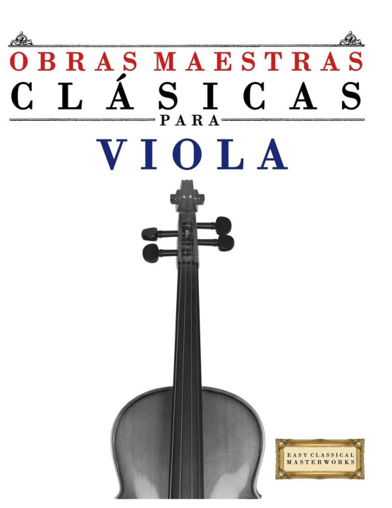 Knjiga Obras Maestras Clásicas para Viola E.C. Masterworks