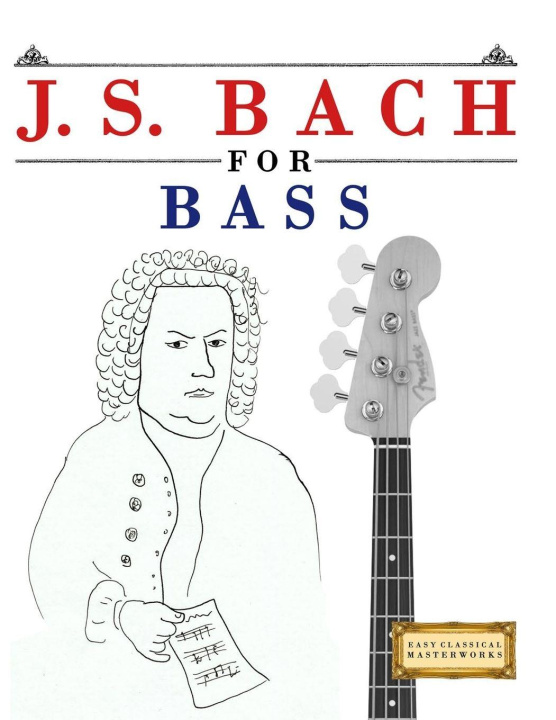 Książka J. S. Bach for Bass E.C. Masterworks