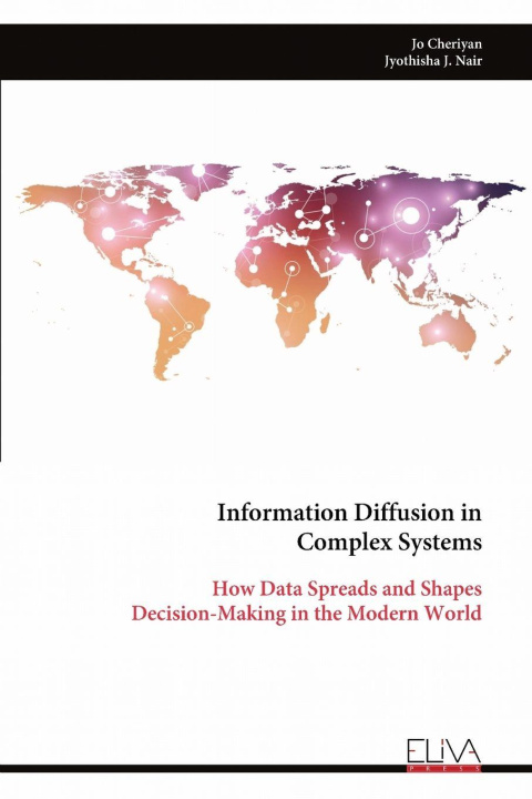 Knjiga Information Diffusion in Complex Systems Jo Cheriyan