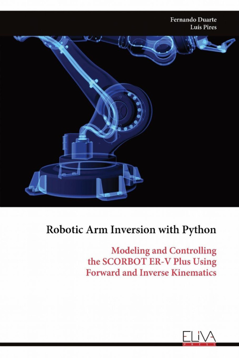 Carte Robotic Arm Inversion with Python Fernando Duarte