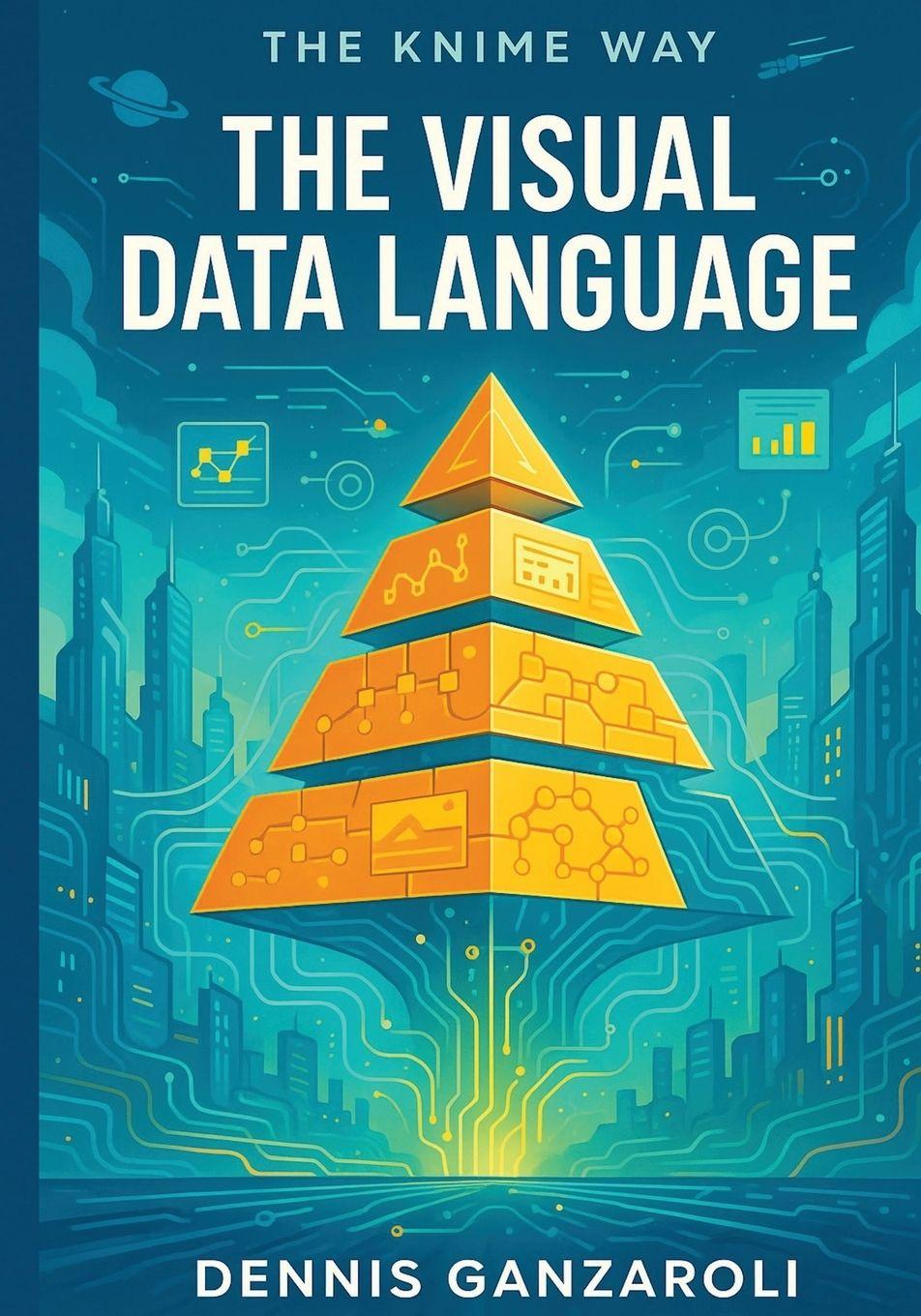 Kniha The Visual Data Language Dennis Ganzaroli