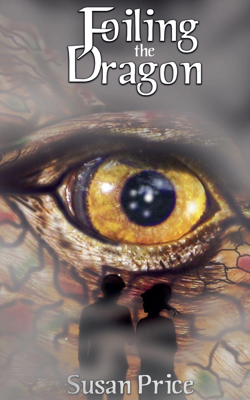 Knjiga Foiling the Dragon Susan Price