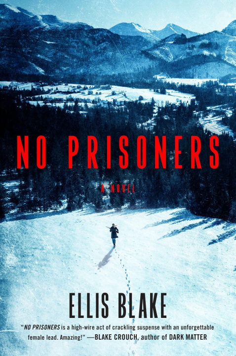 Kniha No Prisoners Ellis Blake