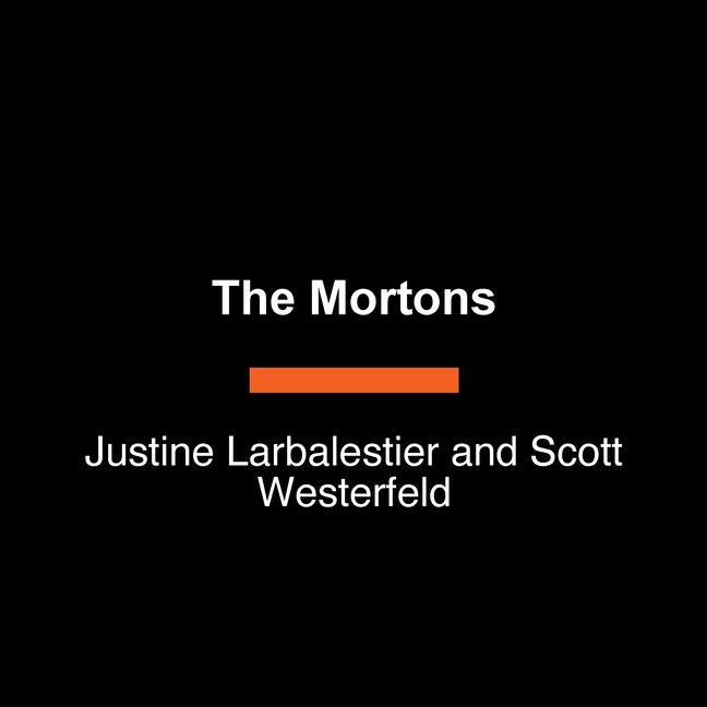 Kniha The Mortons Scott Westerfeld