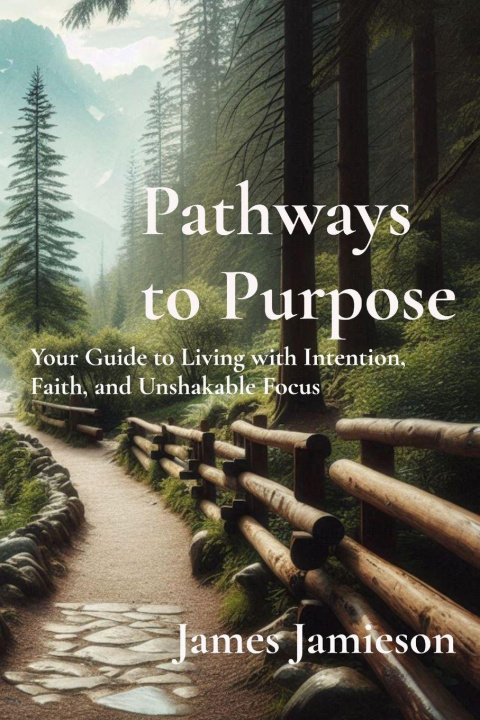 Kniha Pathways to Purpose James Jamieson