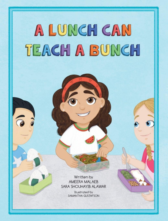 Boek A Lunch Can Teach a Bunch Sara Shouhayib Alawar