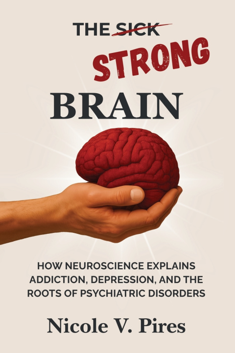Kniha The Strong Brain Nicole V. Pires