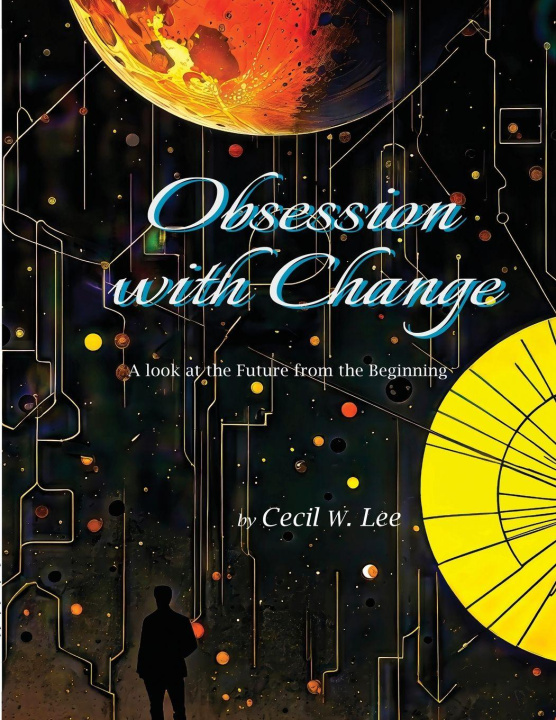 Kniha Obsession With Change Cecil Lee