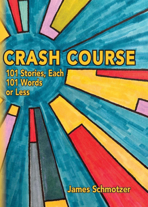 Kniha Crash Course Jim Schmotzer
