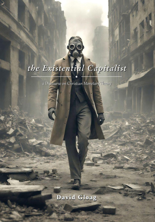 Knjiga The Existential Capitalist David Gloag