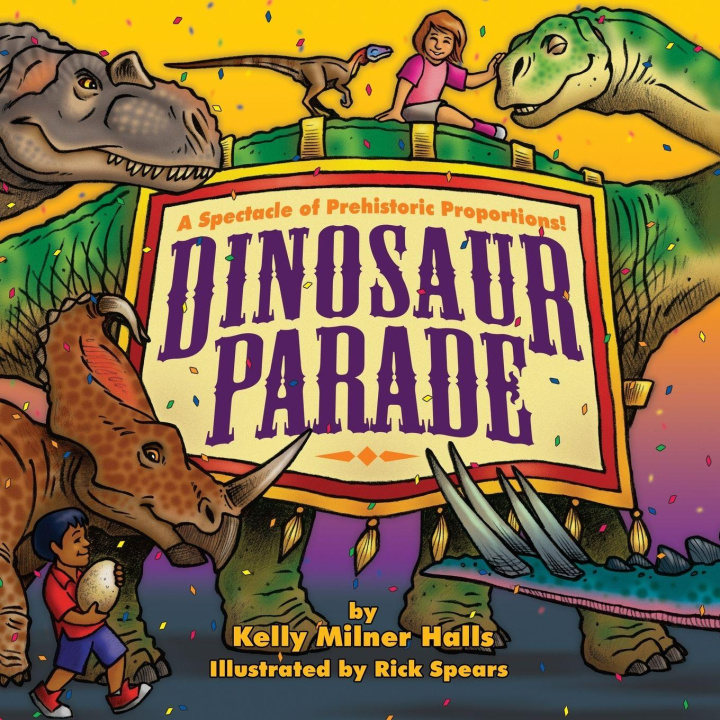 Kniha Dinosaur Parade Rick C Spears