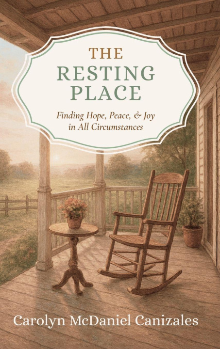Knjiga The Resting Place Carolyn McDaniel Canizales