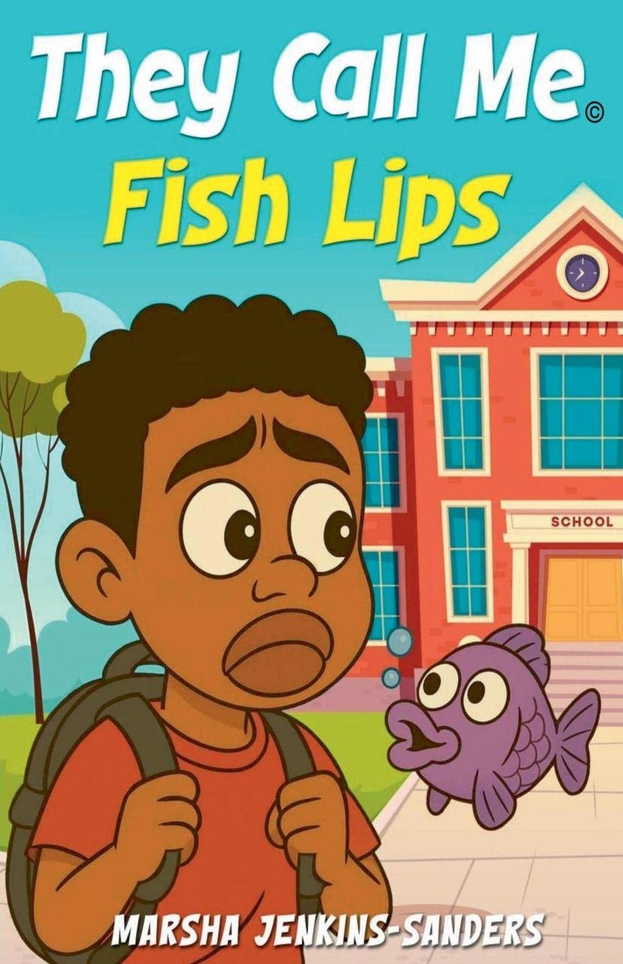 Kniha They Call Me Fish Lips Marsha Jenkins-Sanders