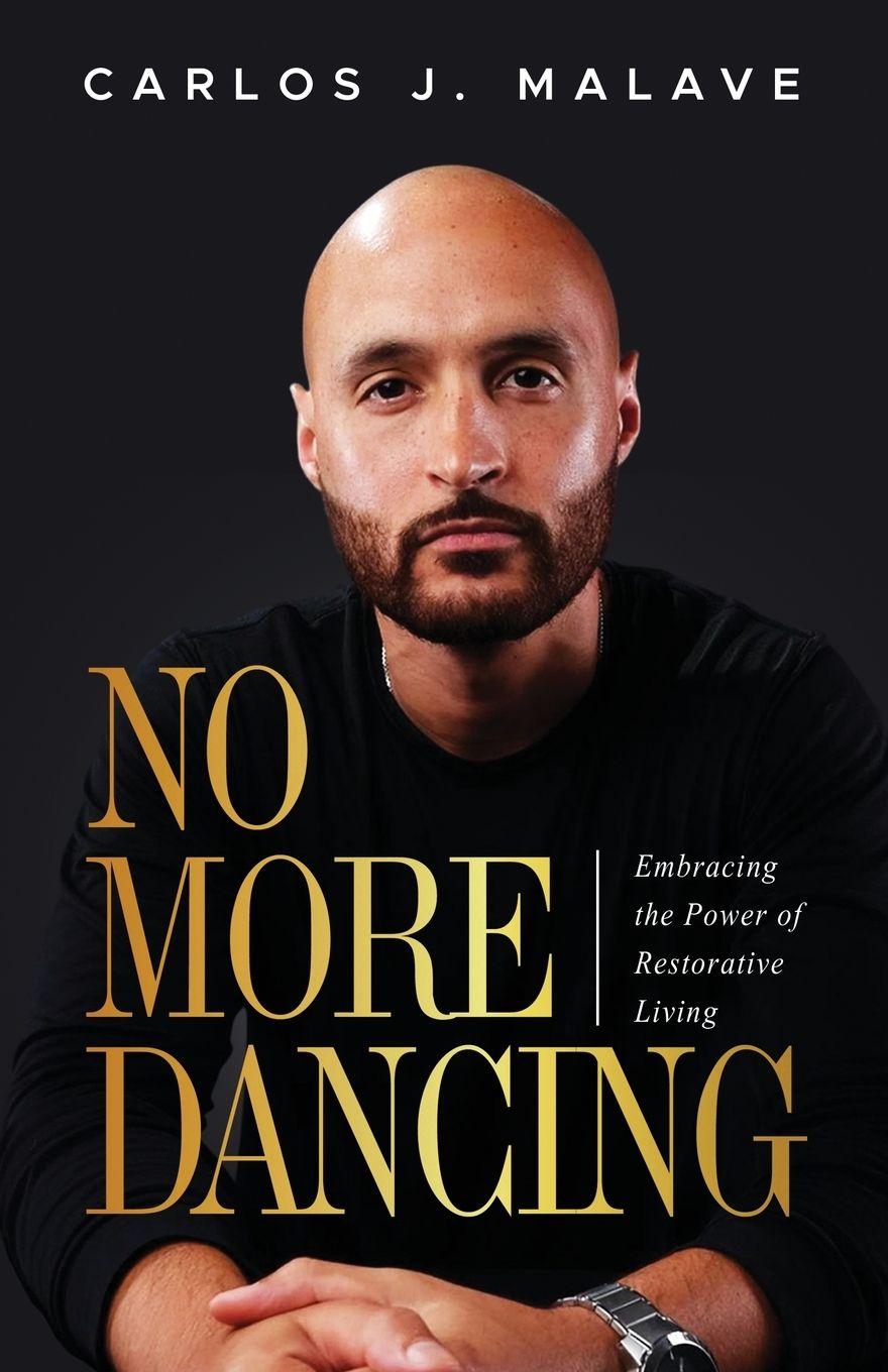 Knjiga No More Dancing Carlos J. Malave