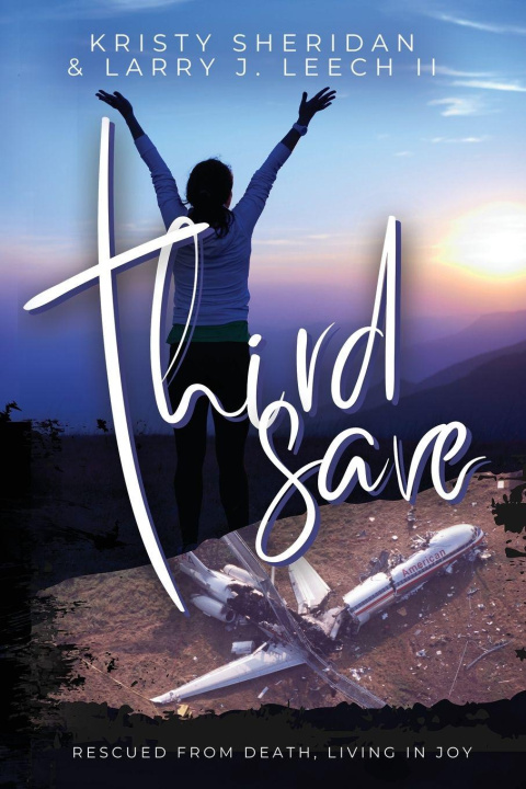 Knjiga Third Save Larry J. Leech