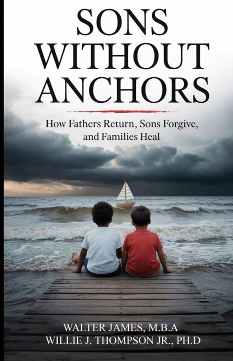 Knjiga Son's Without Anchors Willie J Thompson