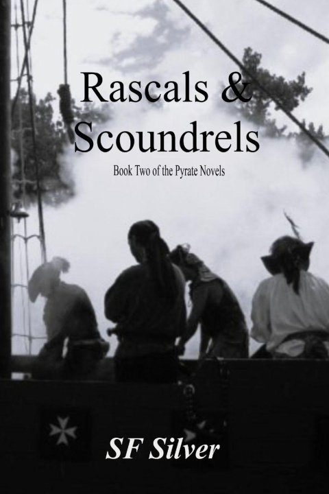 Kniha Rascals & Scoundrels SF Silver