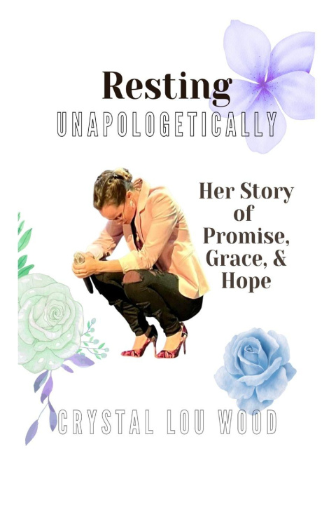 Kniha Resting Unapologetically Crystal Lou Wood