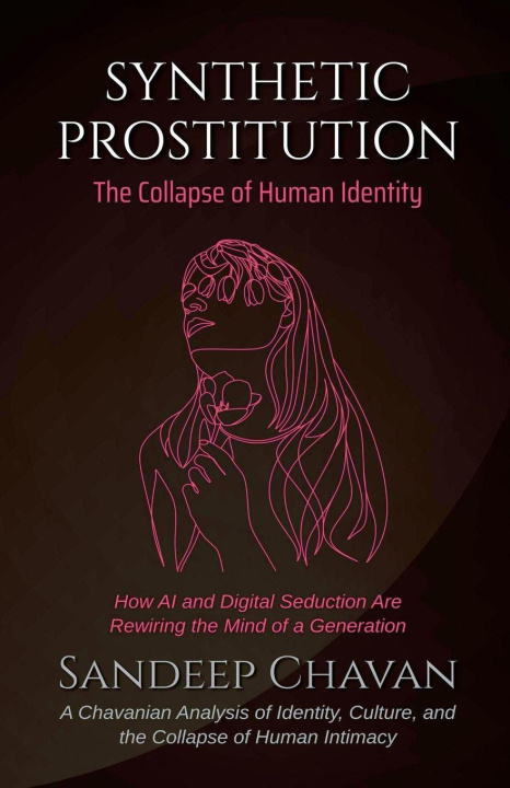 Knjiga Synthetic Prostitution Sandeep Chavan