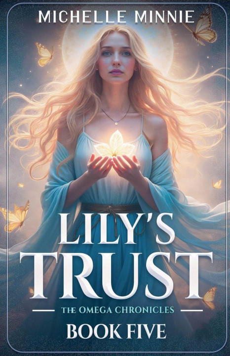 Kniha Lily's Trust Michelle Minnie