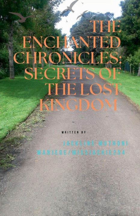 Kniha The Enchanted Chronicles MissJackie254