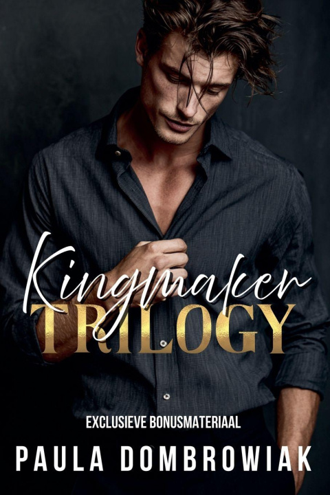 Knjiga Kingmaker Trilogy Paula Dombrowiak
