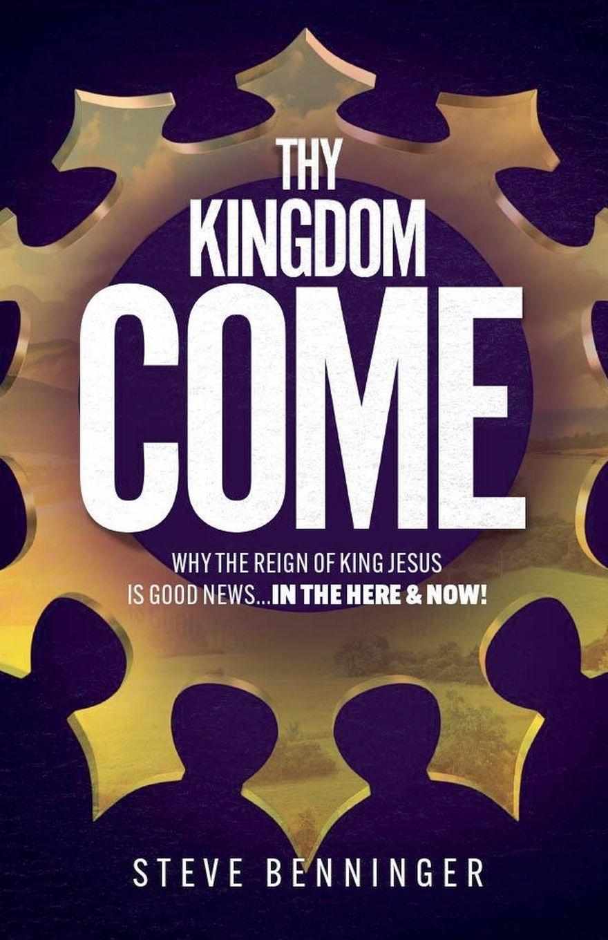 Kniha THY KINGDOM COME Steve Benninger