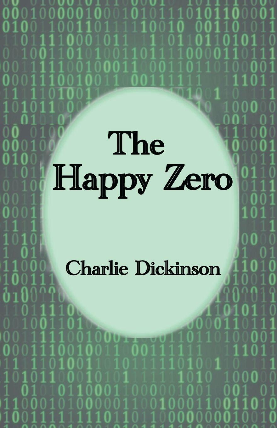 Kniha The Happy Zero Charlie Dickinson