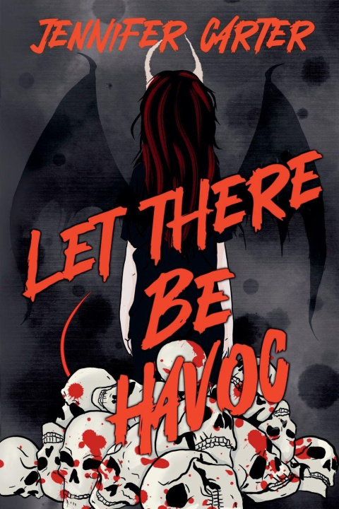 Kniha Let There be Havoc Jennifer Carter